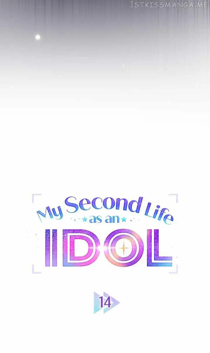 My Second Life as an Idol Chapter 14 13